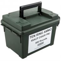 Ten Ring Ammo Can 45 ACP 230gr FMJ 500/Can (500 rounds per box)